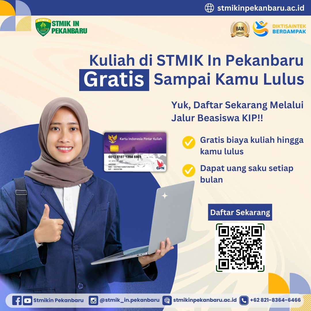 Raih Impian Kuliah Gratis di STMIK In Pekanbaru Melalui Beasiswa KIP Lulus Tanpa Beban Biaya